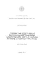 prikaz prve stranice dokumenta Perspektiva roditelja kao doprinos konceptualizaciji kvalitete života obitelji i razvoju podrške zajednice u Hrvatskoj